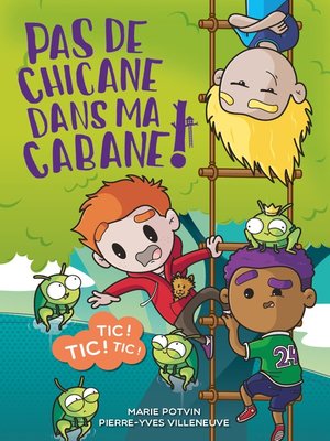 cover image of Pas de chicane dans ma cabane tome 1